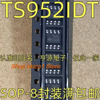 10pieces Originalus akcijų TS952IDT SOP-8 952i 