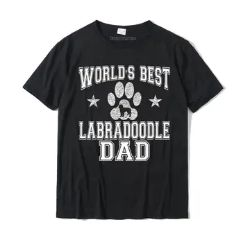 Vyrai Geriausių Pasaulio Labradoodle Tėtis Šuns Savininkas T-Shirt Hombre Fitneso Stora T Marškinėliai Naujo Dizaino Medvilnės Mens Topai Marškinėliai Užsakymą