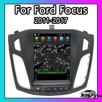 Yoza Carplay Automobilio Radijo Ford Focus 2011-2017 Android11 Tesla Ekranas Multimedijos Grotuvas GPS Navigacija, WIFI 4G Dovana Įrankiai